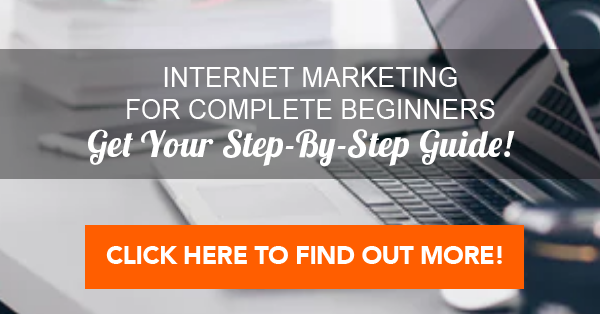 Internet Marketing For Complete Beginners