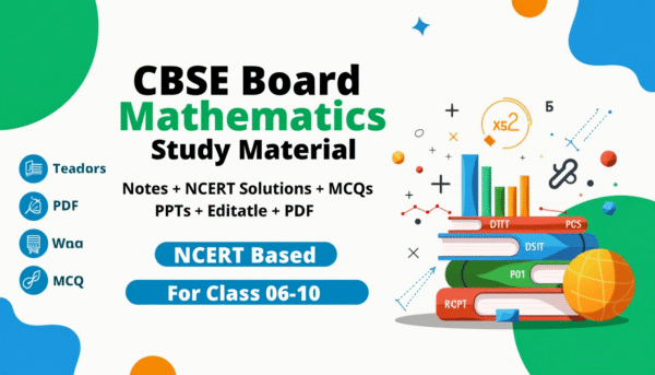 CBSE Board Class 06–10 Mathematics – Complete Study Material Pack