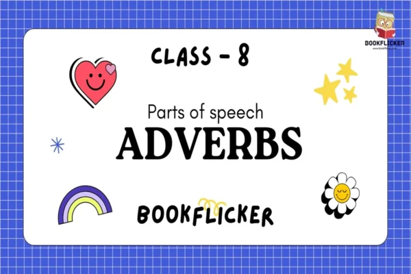 Adverbs - Class 08 CBSE English Grammar Notes