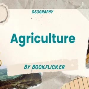 Agriculture - Class 10 CBSE Geography Notes in English