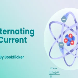 Alternating Current - Class 12 CBSE Physics Notes in English