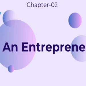 An Entrepreneur - Class 11 CBSE Entrepreneurship Notes in English