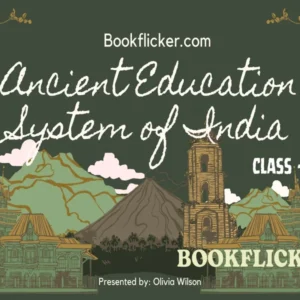 English Literature It So Happened: Ancient Education System of India - Class 08 CBSE English Literature Notes