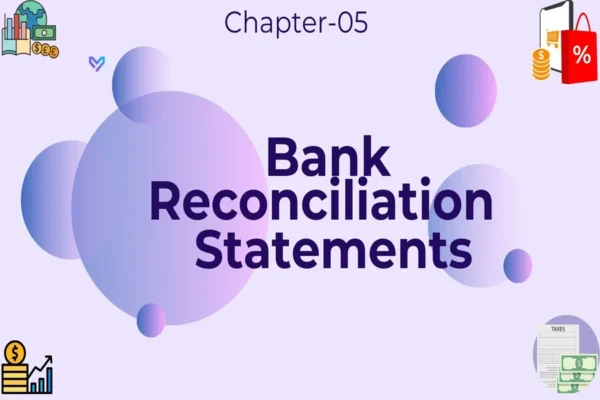 Bank Reconciliation Statement - Class 11 CBSE Accounts Notes in English