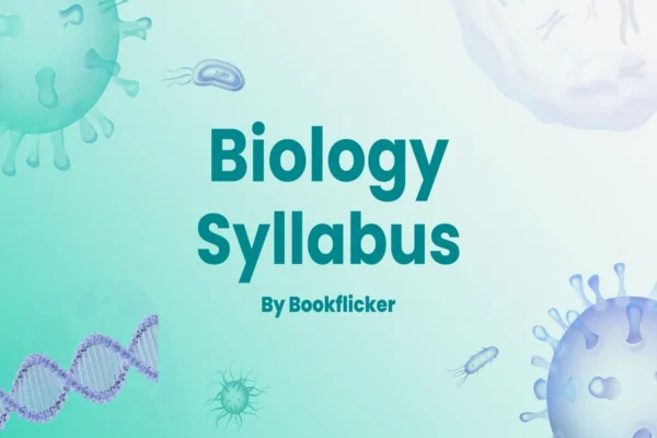 CBSE 12: Biology Syllabus - Class 12 CBSE Biology Notes in English