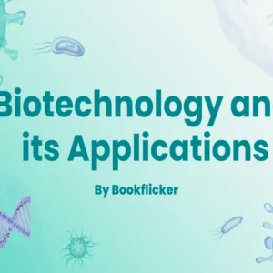 Biotechnology and its Applications - Class 12 CBSE Biology Notes in English