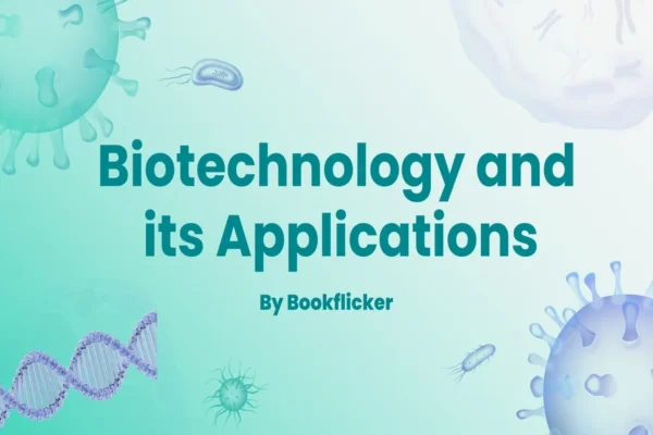 Biotechnology and its Applications - Class 12 CBSE Biology Notes in English
