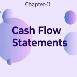 Cash Flow Statements - Class 12 CBSE Accounts Notes in English