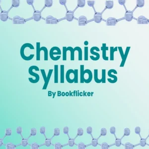 CBSE 12: Chemistry Syllabus - Class 12 CBSE Chemistry Notes in English