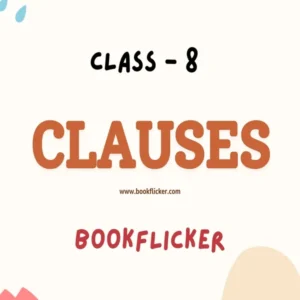 Clauses - Class 08 CBSE English Grammar Notes