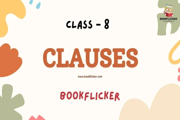 Clauses - Class 08 CBSE English Grammar Notes