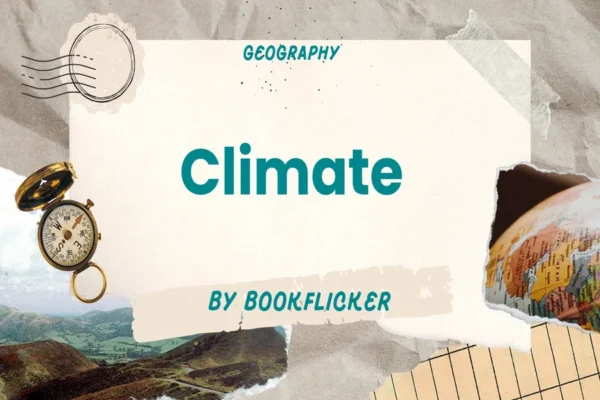 Climate  - Class 11 CBSE Geography Notes in English