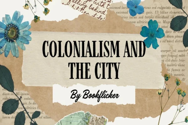 Colonialism and the City - Class 08 CBSE History Notes in English