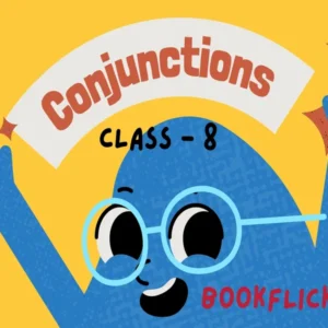 Conjunctions - Class 08 CBSE English Grammar Notes