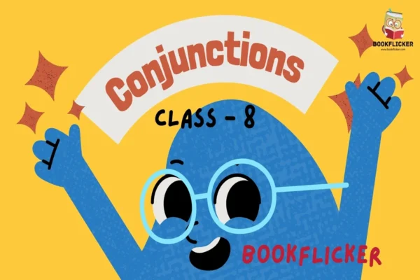 Conjunctions - Class 08 CBSE English Grammar Notes