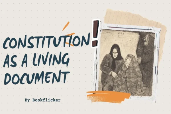 Constitution as a Living Document - Class 11 CBSE Political Science Science Notes in English