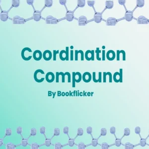 Coordination Compounds - Class 12 CBSE Chemistry Notes in English
