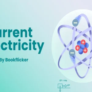 Current Electricity - Class 12 CBSE Physics Notes in English