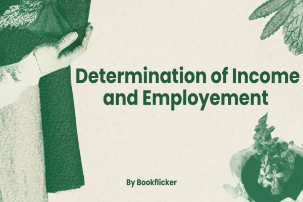 Determination of Income and Employement - Class 12 CBSE Economics Notes in English