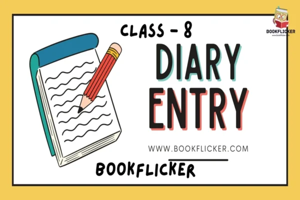 Diary Entry - Class 08 CBSE English Grammar Notes