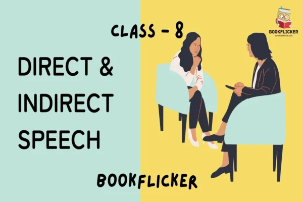 Direct and Indirect Speech - Class 08 CBSE English Grammar Notes