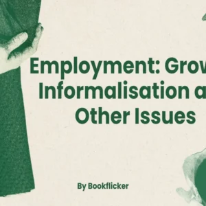 Employment: Growth, Informalisation and Other Issues - Class 11 CBSE Economics Notes in English