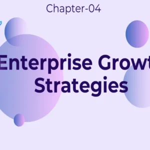 Enterprise Growth Strategies - Class 12 CBSE Entrepreneurship Notes in English