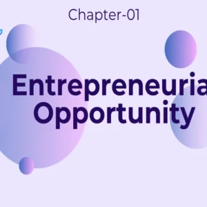 Entrepreneurial Opportunity - Class 12 CBSE Entrepreneurship Notes in English