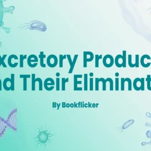Excretory Products and their Elimination - Class 11 CBSE Biology Notes in English