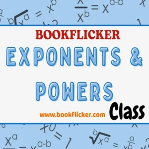 Maths Class 08: Exponents and Powers - Class 08 CBSE Notes