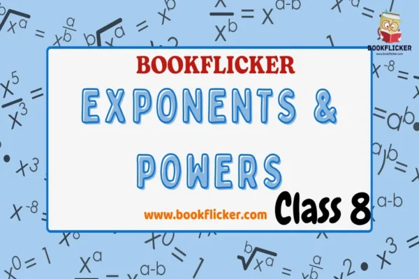 Maths Class 08: Exponents and Powers - Class 08 CBSE Notes