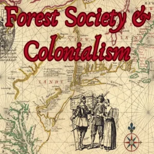 Forest Society and Colonialism - Class 09 CBSE History Notes in English