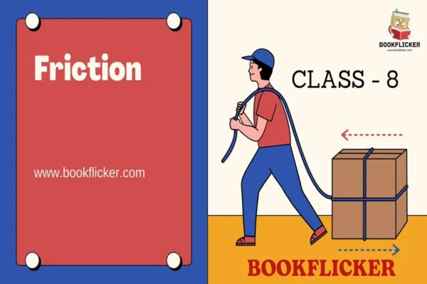 Friction - Class 08 CBSE Science Notes in English