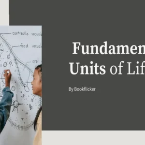 The Fundamental Unit of Life - Class 09 CBSE Biology Notes in English