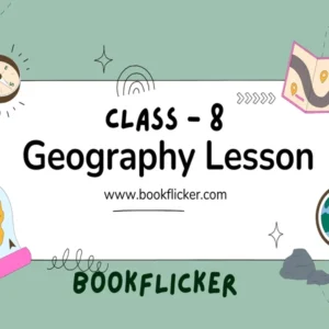 English Literature Honeydew: Geography Lesson - Class 08 CBSE English Literature Notes