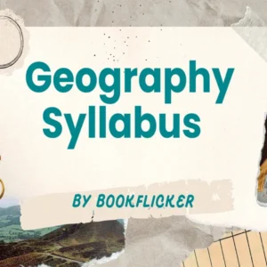 CBSE 11: Geography syllabus - Class 11 CBSE Geography Notes in English