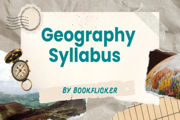CBSE 12: Geography Syllabus - Class 12 CBSE Geography Notes in English