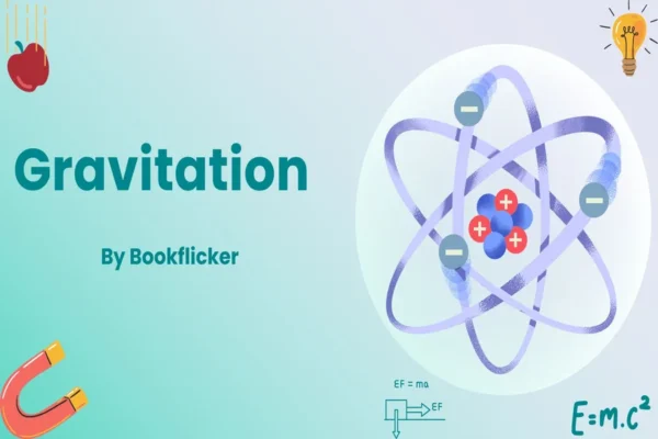 Gravitation - Class 11 CBSE Physics Notes in English