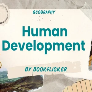 Human Development - Class 12 CBSE Geography Notes in English