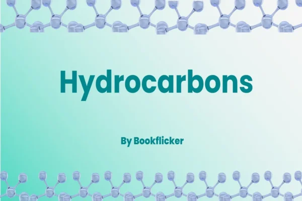 Hydrocarbons - Class 11 CBSE Chemistry Notes in English