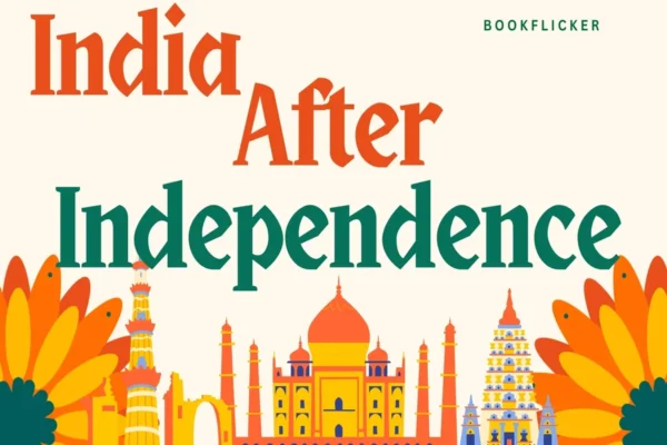 India after Independence - Class 08 CBSE History Notes in English