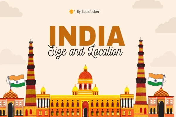 India: Size and Location - Class 09 CBSE Geography Notes in English