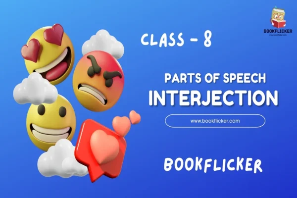 The Interjection - Class 08 CBSE English Grammar Notes