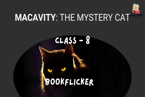 English Literature Honeydew: Macavity-The Mystery Cat - Class 08 CBSE English Literature Notes
