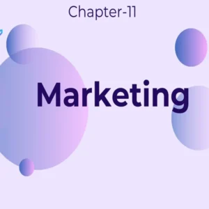 Marketing - Class 12 CBSE Business Studies Notes in English