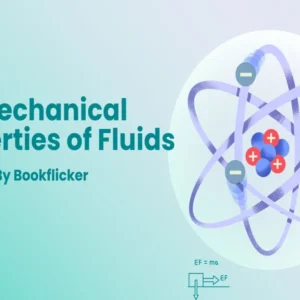 Mechanical Properties of Fluids - Class 11 CBSE Physics Notes in English