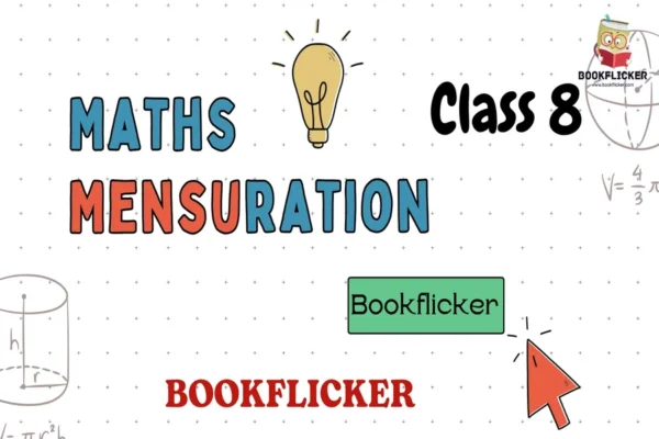 Maths Class 08: Mensuration - Class 08 CBSE Notes