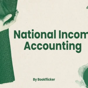 National Income Accounting - Class 12 CBSE Economics Notes in English