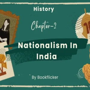 Nationalism in India - Class 10 CBSE History Notes in English