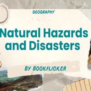Natural Hazards and Disasters  - Class 11 CBSE Geography Notes in English
